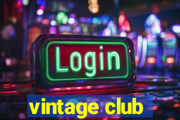 vintage club